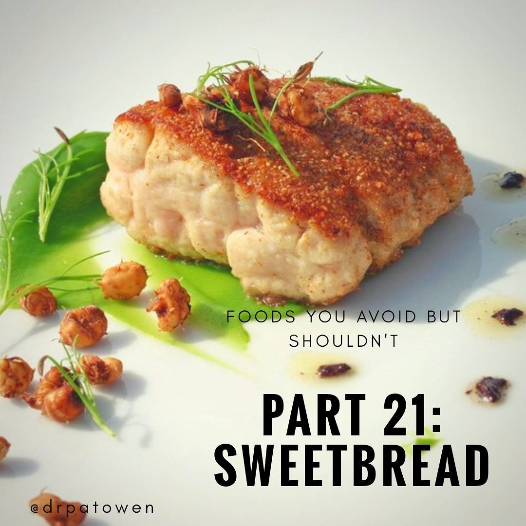 foods-you-avoid-but-shouldn-t-part-22-sweetbread