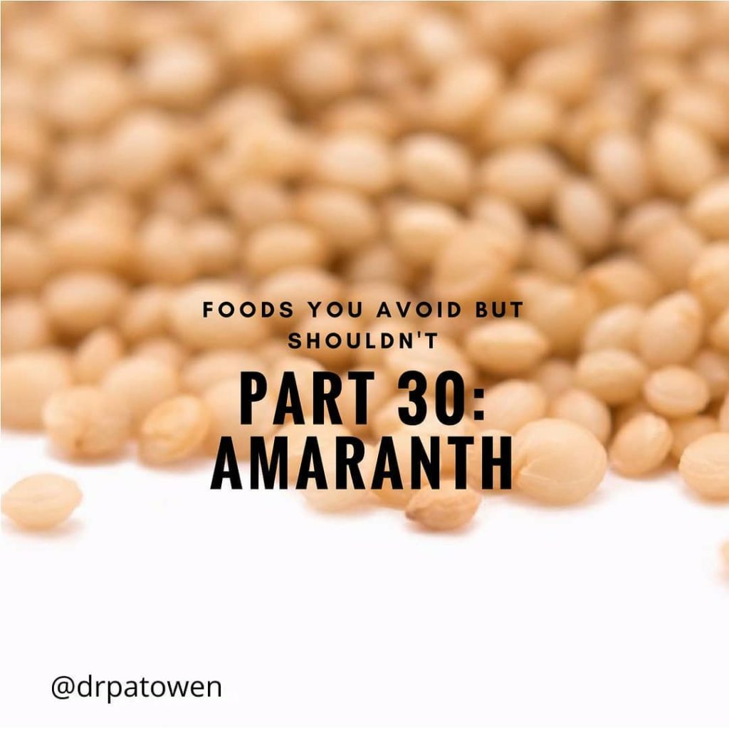 Foods you avoid BUT SHOULDN'T. PART 30 AMARANTH