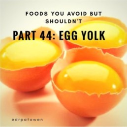 Foods you avoid BUT SHOULDN'T. Part PART 44: EGG YOLK
