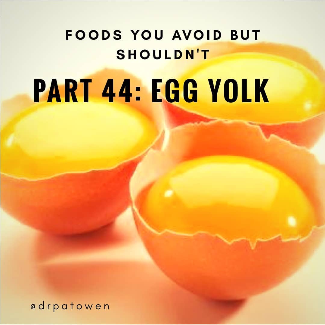 Foods You Avoid But Shouldn't. Part Part 44: Egg Yolk